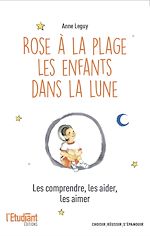 Télécharger le livre :  Rose à la plage, les enfants dans la lune