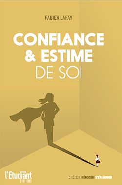 Télécharger le livre :  Confiance et estime de soi