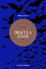 Download this eBook Dracula - Le mal-aimé de l'histoire