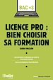 Télécharger le livre :  Licence pro : bien choisir sa formation