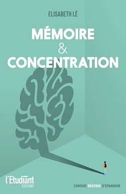 Télécharger le livre :  Mémoire et concentration