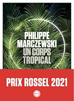 Télécharger le livre :  Un corps tropical