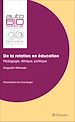 Télécharger le livre :  De la relation en éducation