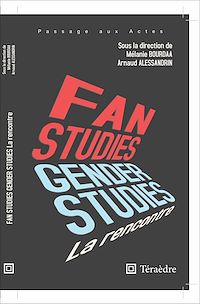 Télécharger le livre :  Fan & Gender Studies : la rencontre