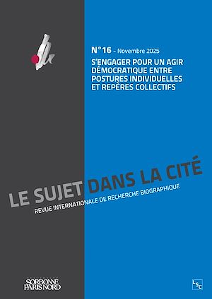Téléchargez le livre :  S'engager pour un agir démocratique entre postures individuelles et repères collectifs