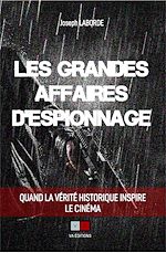 Télécharger le livre :  Les grandes affaires d'espionnage