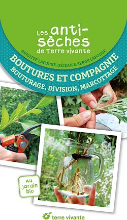 Télécharger le livre :  Les antisèches de Terre vivante : Boutures et compagnie