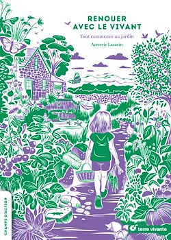 Télécharger le livre :  Renouer avec le vivant