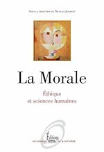 Télécharger le livre :  La Morale. Ethique et sciences humaines