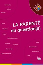 Télécharger le livre :  La Parenté en question(s)