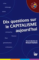 Télécharger le livre :  Dix questions sur le capitalisme