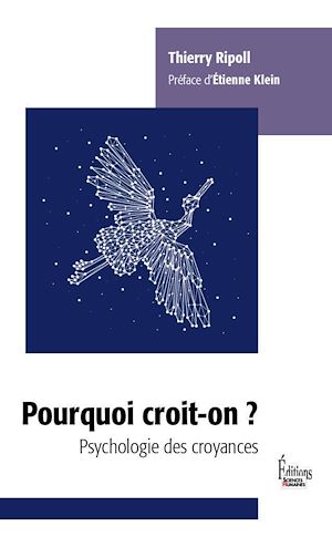 Téléchargez le livre :  Pourquoi croit-on ? - Psychologie des croyances