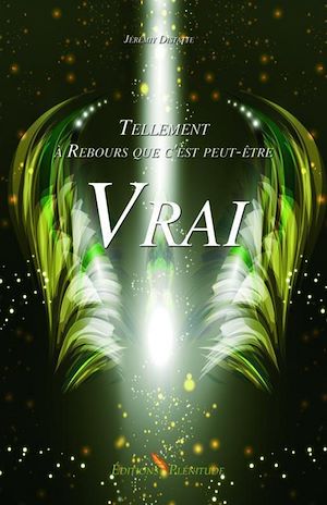 Téléchargez le livre :  Tellement à Rebours que c'est peut-être Vrai