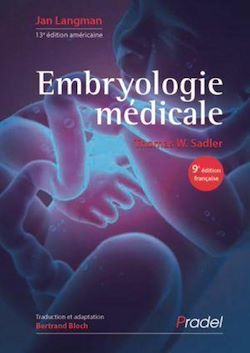 Télécharger le livre :  Embryologie médicale (9e édition française - 13e édition américaine)