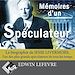 Télécharger le livre :  Mémoires d'un spéculateur