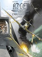 Télécharger le livre :  Adler, l'aigle à deux têtes - Tome 2 - Le choix du mal