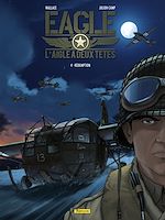 Télécharger le livre :  Eagle, l'aigle à deux têtes - Tome 4 - Rédemption