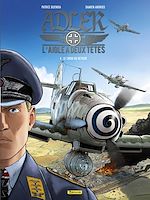Télécharger le livre :  Adler, l'aigle à deux têtes - Tome 4 - Le choix du retour
