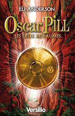 Télécharger le livre :  Oscar Pill Les deux royaumes