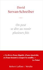 Télécharger le livre :  On peut se dire au revoir plusieurs fois