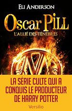 Télécharger le livre :  Oscar Pill: L'allié des ténèbres