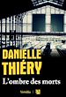 Télécharger le livre :  L'ombre des morts