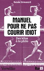 Télécharger le livre :  Manuel pour ne pas courir idiot