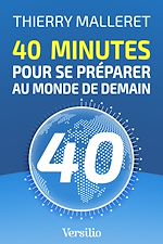 Download this eBook 40 minutes pour se préparer au monde de demain