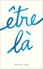 Télécharger le livre :  Etre là