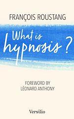 Download this eBook What is Hypnosis?