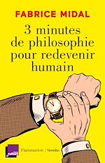 Télécharger le livre :  3 minutes de philosophie pour redevenir humain