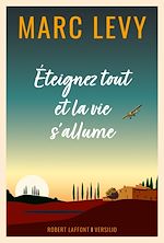 Télécharger le livre :  Eteignez tout et la vie s'allume