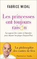 Télécharger le livre :  Les princesses ont toujours raison - La sagesse des contes et légendes pour déjouer les pièges d'auj