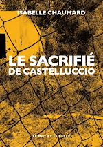 Télécharger le livre :  Le Sacrifié de Castelluccio
