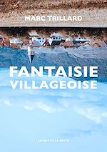 Télécharger le livre :  Fantaisie villageoise