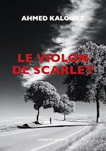 Télécharger le livre :  Le Violon de Scarlet