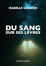 Télécharger le livre :  Du sang sur ses lèvres