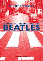 Télécharger le livre :  Londres & Liverpool avec les Beatles