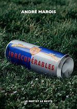 Télécharger le livre :  Irrécupérables