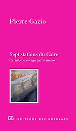 Télécharger le livre :  Sept stations du Caire