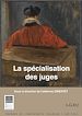 Télécharger le livre :  La spécialisation des juges