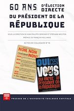 Télécharger le livre :  60 ans d'élection directe du Président de la République
