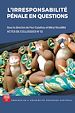 Télécharger le livre :  L'irresponsabilité pénale en questions