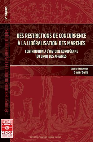 Téléchargez le livre :  Des restrictions de concurrence à la libéralisation des marchés