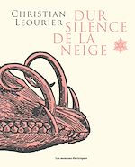 Télécharger le livre :  Dur silence de la neige