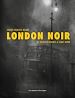 Télécharger le livre :  London Noir