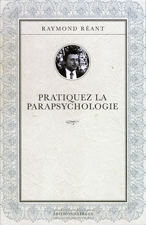 Téléchargez le livre :  Pratiquez la parapsychologie