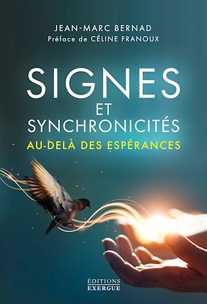 Téléchargez le livre :  Signes et synchronicités au-delà des espérances !