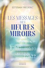 Télécharger le livre :  Les messages des heures miroirs