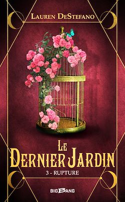 Télécharger le livre :  Le Dernier Jardin, T3 : Rupture